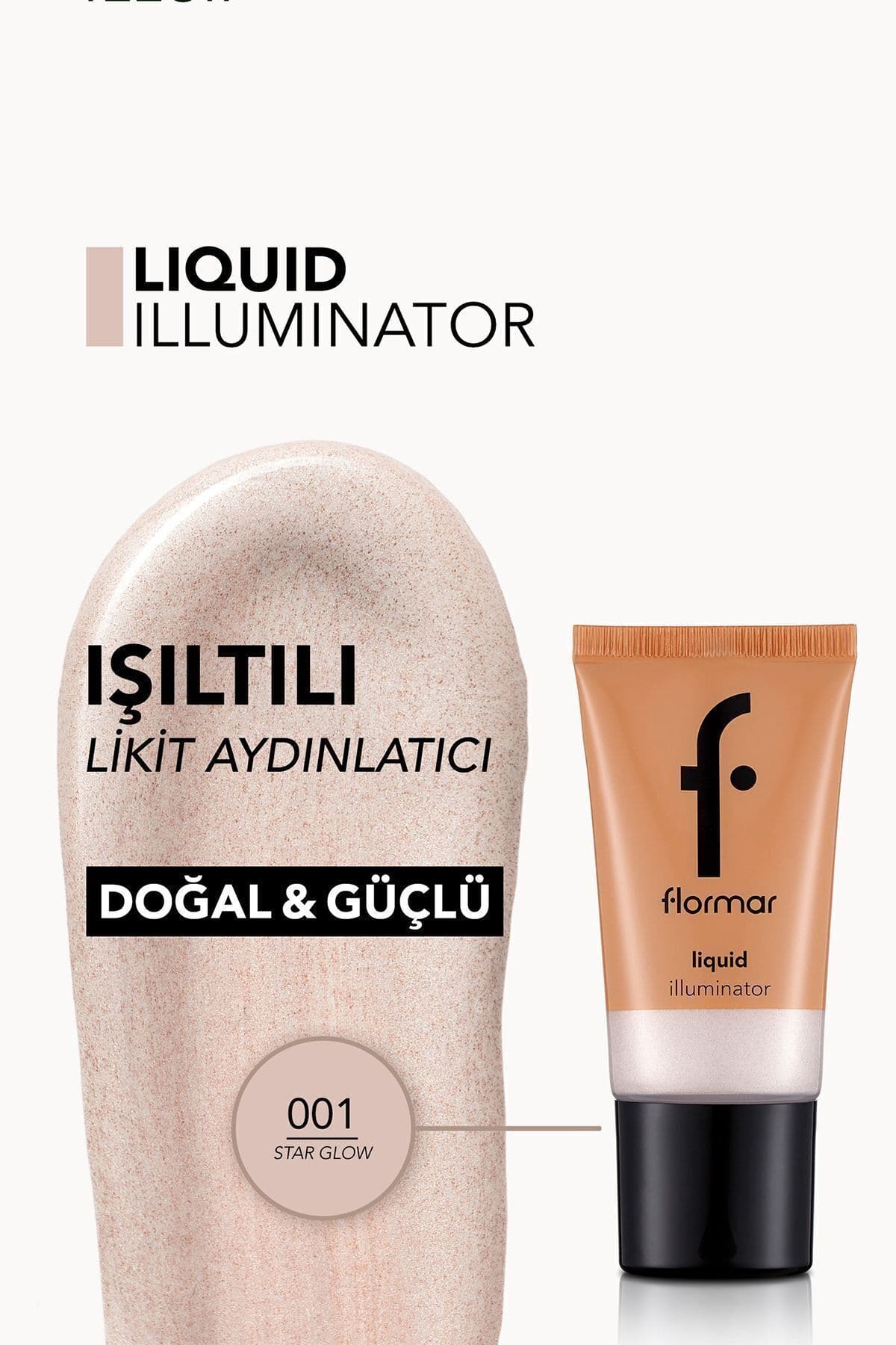 هایلایتر مایع Flormar با درخشش طبیعی رنگ روشن مدل Liquid Illuminator-001 Star Glow هایلایتر مایع Flormar با درخشش طبیعی رنگ روشن مدل Liquid Illuminator-001 Star Glow