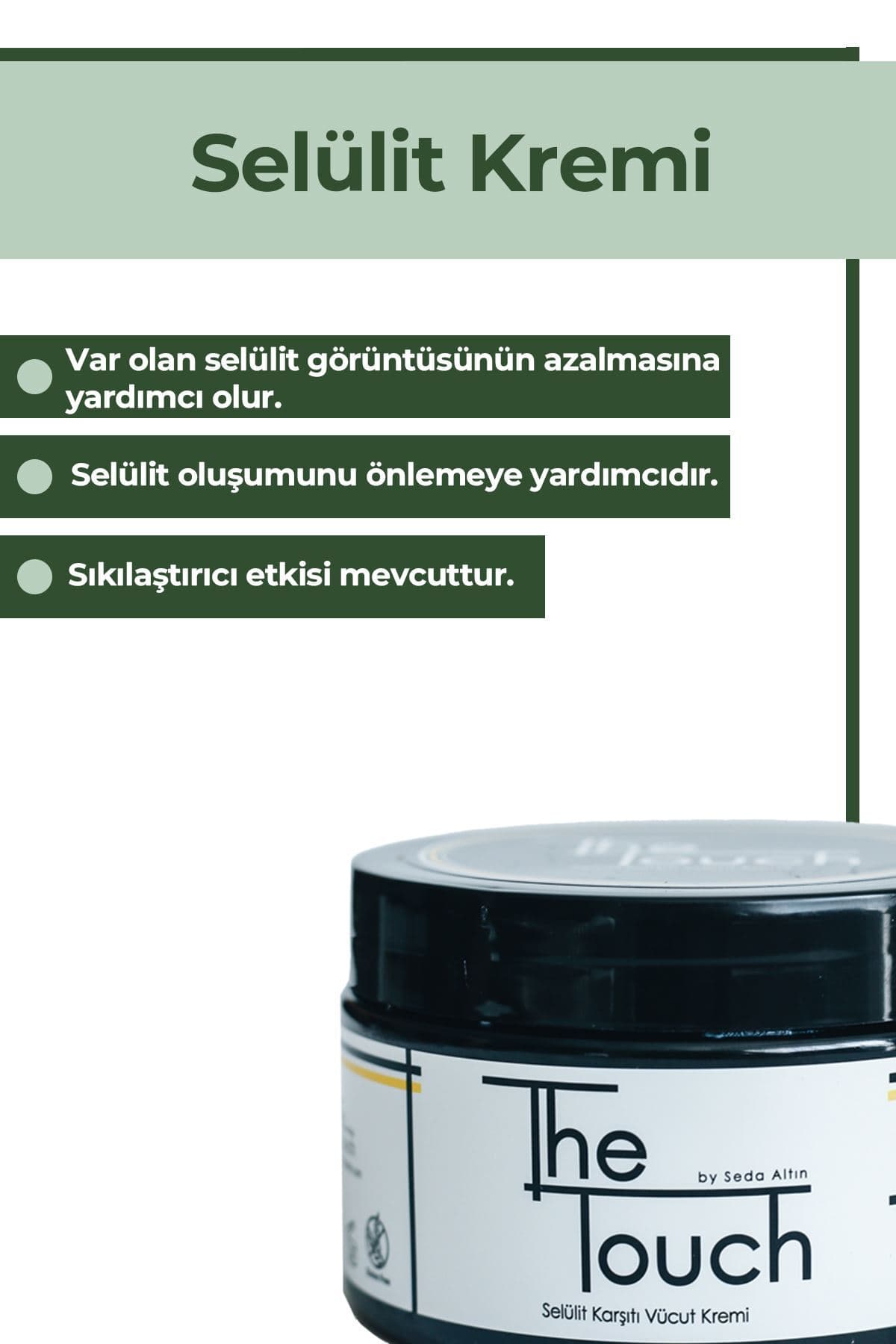 کرم سلولیت The Touch By Seda Altın 250 ML کرم سلولیت The Touch By Seda Altın 250 ML