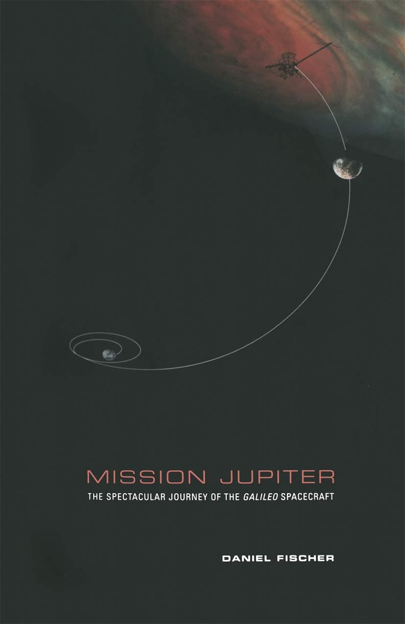 کتاب Daniel Fischer انگلیسی سفر شگفتانگیز فضاپیمای Galileo Mission Jupiter کتاب Daniel Fischer انگلیسی سفر شگفتانگیز فضاپیمای Galileo Mission Jupiter