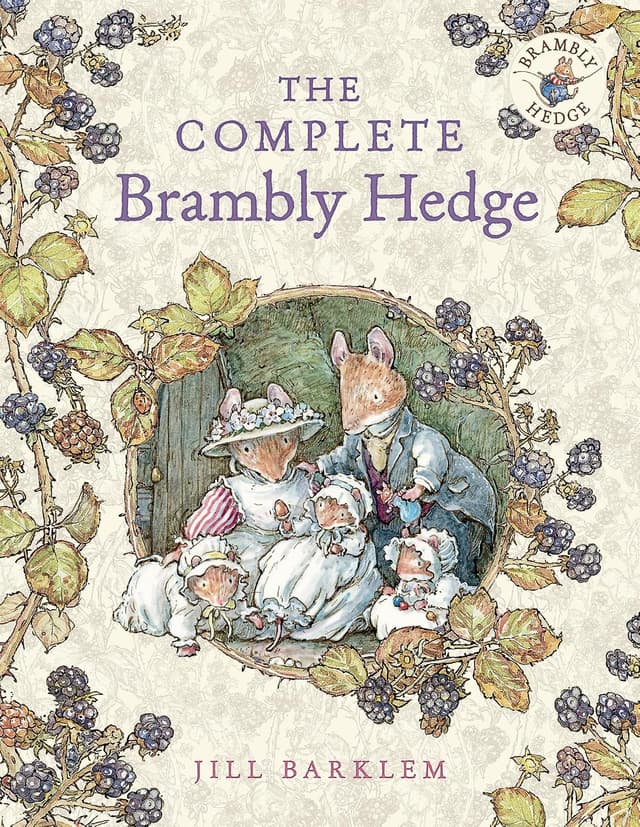 کتاب The Complete Brambly Hedge اثر Jill Barklem کتاب The Complete Brambly Hedge اثر Jill Barklem