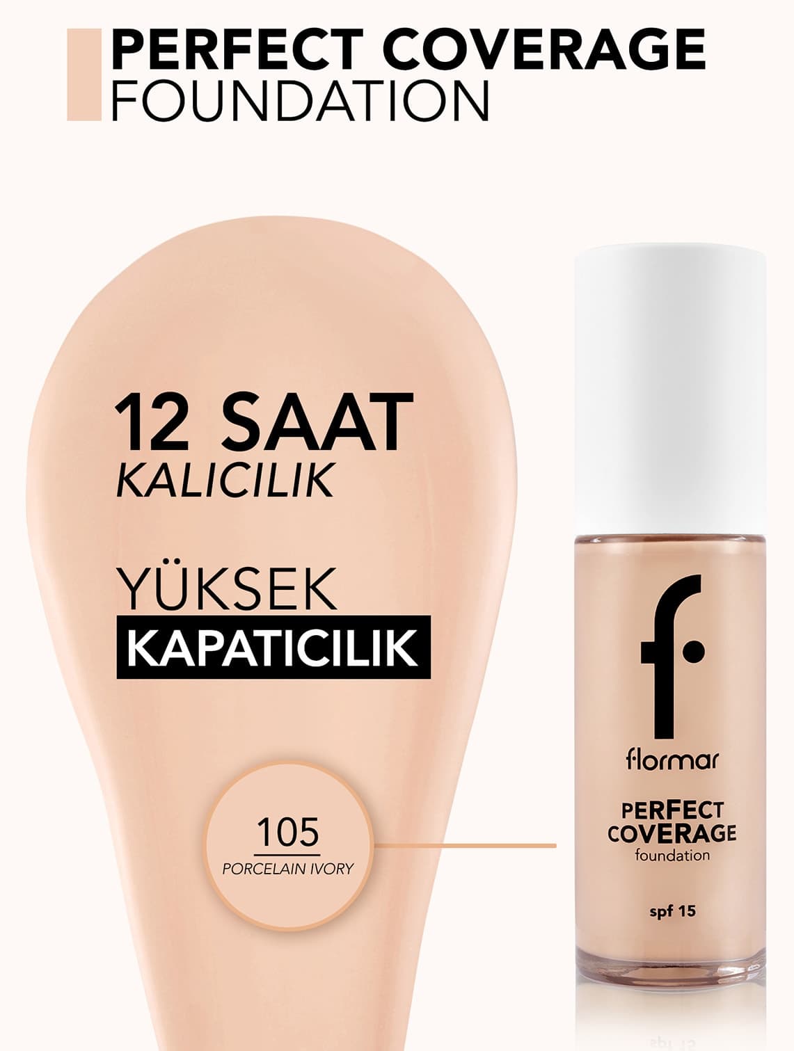 فوندیشن Flormar پوشش کامل پیگمان بالا فینیش نیمه براق SPF15 فوندیشن Flormar پوشش کامل پیگمان بالا فینیش نیمه براق SPF15