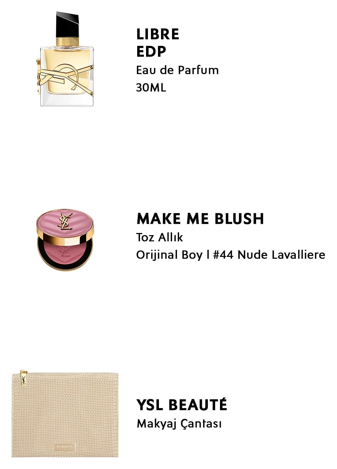 ست عطر و آرایش Yves Saint Laurent YSL Favorites شامل رژگونه Make Me Blush 44 و LIBRE EDP 30 ml با کیف هدیه مدل 7829999999326 ست عطر و آرایش Yves Saint Laurent YSL Favorites شامل رژگونه Make Me Blush 44 و LIBRE EDP 30 ml با کیف هدیه مدل 7829999999326