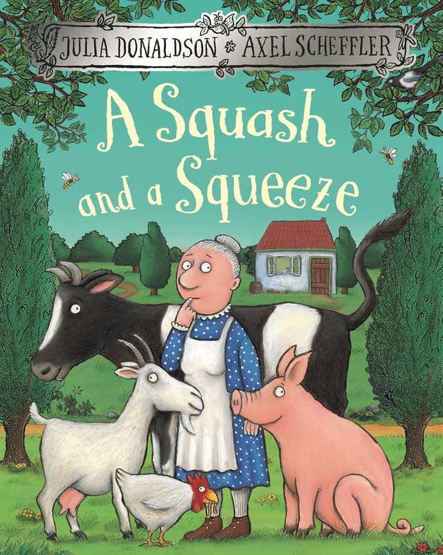 کتاب کودک A Squash and a Squeeze اثر Julia Donaldson با چاپ انگلیسی کتاب کودک A Squash and a Squeeze اثر Julia Donaldson با چاپ انگلیسی