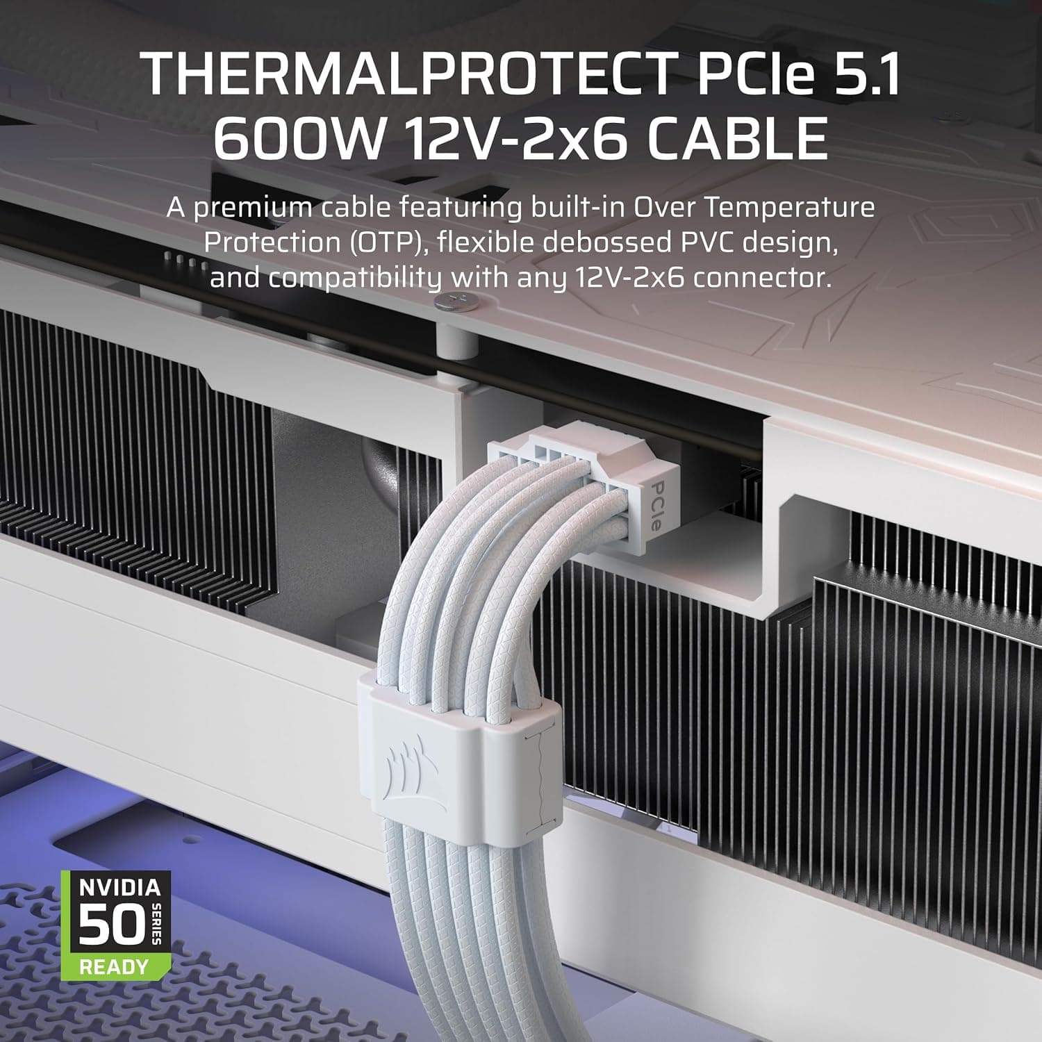 کابل PCIe Corsair ThermalProtect 5.1 600W 12V-2x6 با محافظ حرارتی داخلی سفید کابل PCIe Corsair ThermalProtect 5.1 600W 12V-2x6 با محافظ حرارتی داخلی سفید